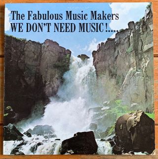The Fabulous Music Makers - We Don 