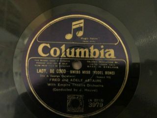 Swiss Miss (yodel Song) Fred & Adele Astaire.  B Side: So Am I.  Gershwin.  E,  78