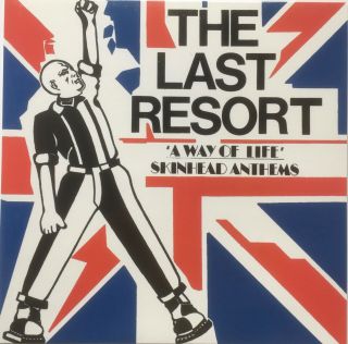 The Last Resort ‎– A Way Of Life - Skinhead Anthems Lp Punk Classics ‎– Pc 003