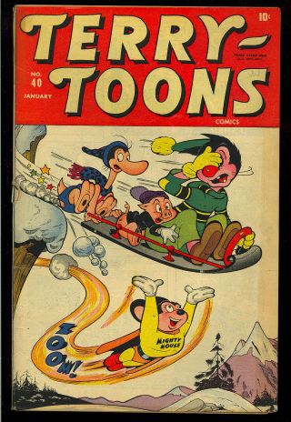 Terry Toons Comics 40 Mighty Mouse Timely Funny Animal Comic 1946 Gd,
