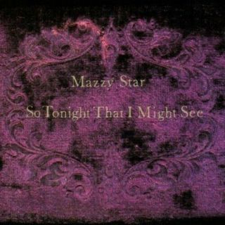Mazzy Star - So Tonight That I Might See [used Very Good Vinyl Lp]