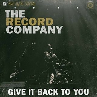 Record Company - Give It Back To You [new Vinyl Lp]