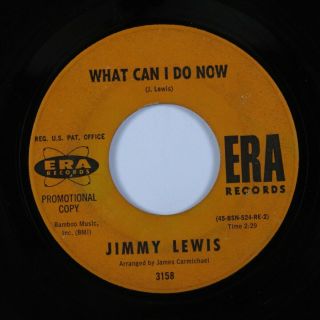 Northern Soul 45 Jimmy Lewis What Can I Do Now Era Promo Hear
