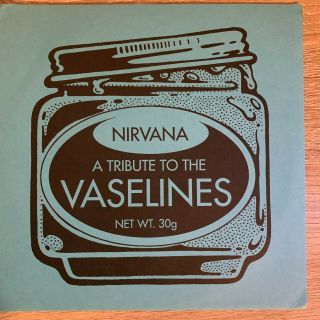 A Tribute To The Vaselines [ep] By Nirvana 7 " Vinyl Record