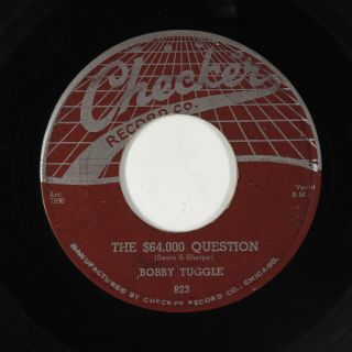 R&b Rocker/blues 45 - Bobby Tuggle - The $64,  000 Question - Checker - Mp3