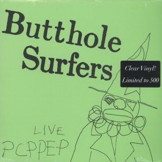 Butthole Surfers Live Pcppep - Lp  [limited Edition Clear Vinyl]