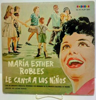 Maria Esther Robles Le Canta A Los Ninos,  Fragoso Flp - 541 Puerto Rico Lp Vg,