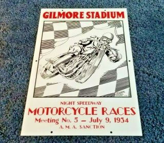 Vintage Gilmore Stadium Motorcycle Race 18 " Porcelain Metal Gasoline & Oil Sign