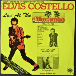Elvis Costello Live At The El Mocambo Authorized Issue Of 3 - 6 - 78 Concert Lp