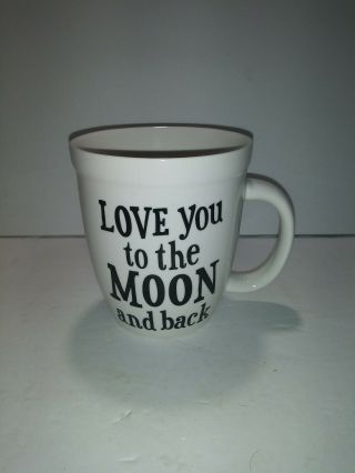 Natural Life Love You To The Moon And Back Coffee Mug