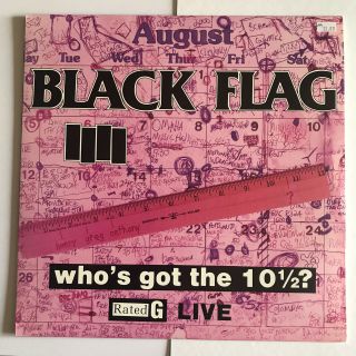 Black Flag,  Who’s Got The 10 1/2 ? Lp 12” 1986 Live Sst Records