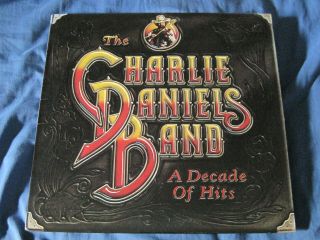 The Charlie Daniels Band A Decade Of Hits Wally Pressing