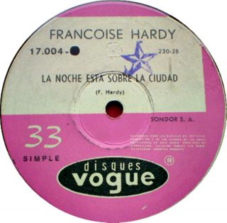 Francoise Hardy - La Nuit Est Sur Le Ville - 7 " - Uruguay