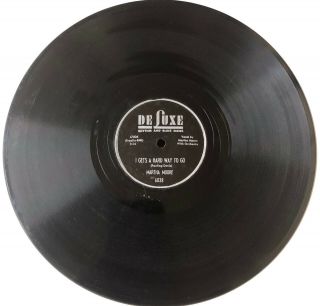 Martha Moore 1954 R&b 78 I Gets A Hard Way To Go / Yo,  Yo,  Yo Deluxe Label Vg,