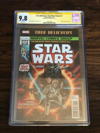 Star Wars 1 Cgc Ss 9.  8 Roy Thomas Signed Marvel True Believers Reprint Classic