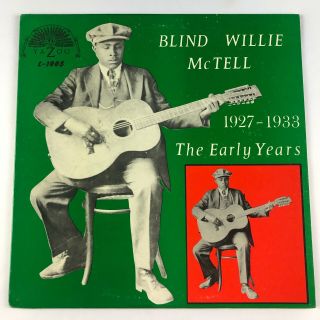 Blind Willie Mctell - The Early Years 1927 - 1933 - Lp Ex/vg,  1968 Press Yazoo