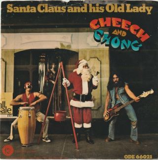 Cheech & Chong - Santa Claus And His Old Lady / Dave 45 Rpm W/ Pic Sleeve