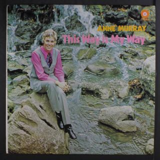 Anne Murray: This Way Is My Way Lp (canada,  Sm Date/rubber Stamp Obc,  Tiny Corn