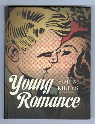 Young Romance: Best Of Simon & Kirby 208 Page Hardcover Nm,  9.  6 $29.  99 - C 2012