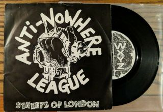 Anti - Nowhere League Streets Of London 7 " Vinyl Record The Exploited Blitz Gbh