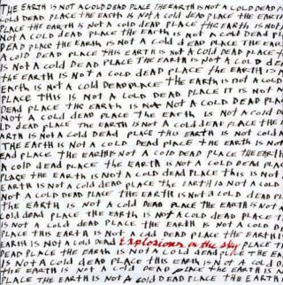 Explosions In The Sky The Earth Is Not A Cold Dead Place Vinyl Lp 2003