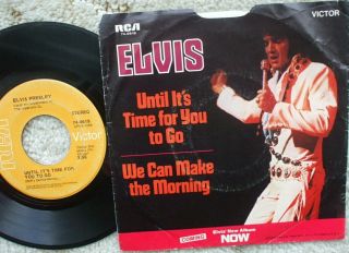 Elvis Presley - Until It ' s Time For You To Go / We Can Make The - USA 45,  PS 2