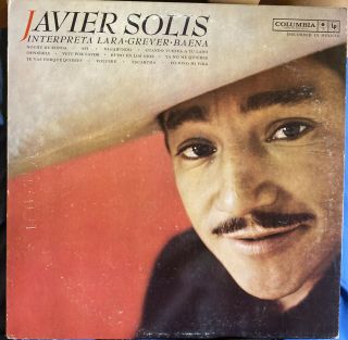 Javier Solis Interpreta Lara Grever Baena Rare Cover Columbia Mono 1961 Lp Vg,