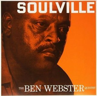 Ben Webster Quintet - Soulville [new Vinyl Lp] Ltd Ed,  180 Gram