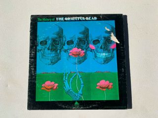 The History Of The Grateful Dead - Vinyl Lp Record - 1972