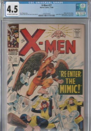 X - Men 27 Cgc 4.  5 Marvel 1966 Mimic Joins X - Men,  Classic Silver Age