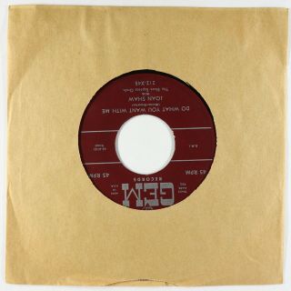Blues R&b 45 - Joan Shaw - Do What You Want With Me - Gem - Vg,  Mp3