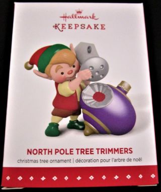 2015 Hallmark Keepsake Ornament North Pole Tree Trimmers