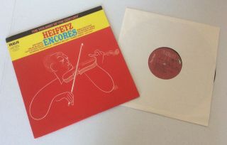 Heifetz Encores Violinist Of The Century Vinyl Lp 1971 Rca Red Seal Lsc - 3233 (e)