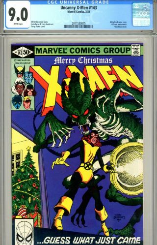 Uncanny X - Men 143 Cgc Graded 9.  0 - White Pages - Kitty Pryde Solo Story
