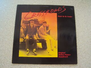 Crossroads Vinyl Lp Motion Picture Soundtrack Music By Ry Cooder