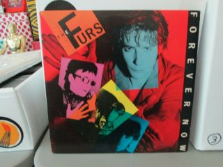 The Psychedelic Furs - - Forever Now - - Vinyl Lp - - 1982 Cbs - - Love My Way