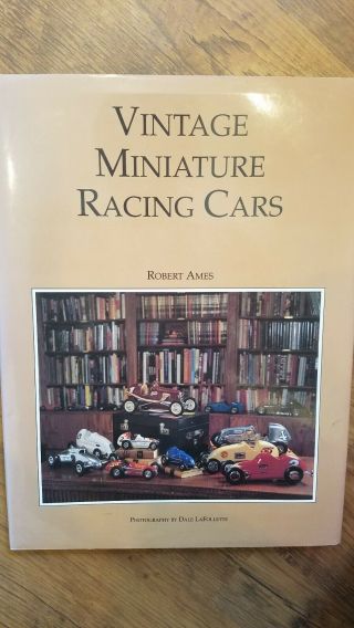 Vintage Miniture Racing Cars (robert Ames)