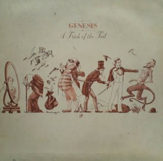 Genesis - A Trick Of The Tail Vinyl Lp.  1976 Charisma Cds 4001.  Ripples/los Endos,