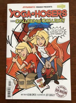 Yoga Hosers Comic - Signed By Kevin Smith - Nm - Variant Cover