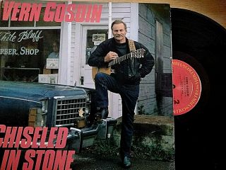 Vern Gosdin Chiseled In Stone 1987 Country Lp W/do You Believe Me Now -