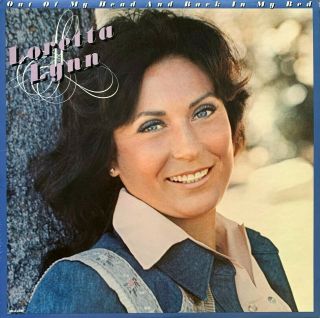 Loretta Lynn ‎– Out Of My Head And Back In My Bed 33 Rpm Vinyl Lp Record Vg,