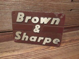 Vintage Brown & Sharpe Machine Plate Plaque Machinist Metalworking Steampunk