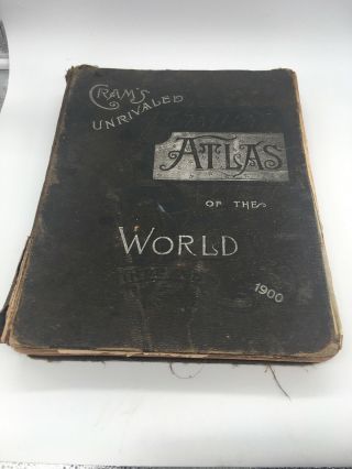 Antique 1900 Crams Unrivaled Atlas Of The World 