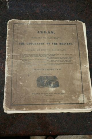 Antique 1835 Atlas The Geography Of Heavens Elijah H.  Burritt 7 Plates Astrology