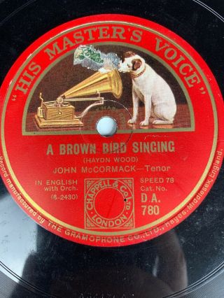 10 " 78 Rpm - John Mccormack - A Brown Bird Singing/through All The Days To Be/hmv
