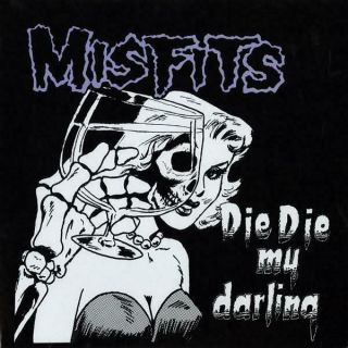 Misfits - Die Die My Darling - Vinyl Lp