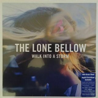 Walk Into A Storm [lp] By The Lone Bellow (vinyl,  Sep - 2017,  Masterworks)