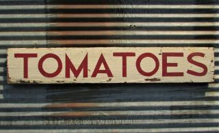 Primitive Wooden Tomatoes Sign Vintage Fruit Stand Farm Produce Antique Garden