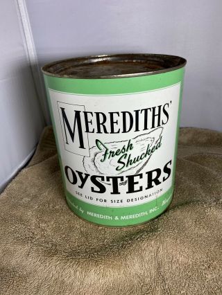 Vintage Merediths Chesapeake Bay Oysters One Gallon Can With Lid