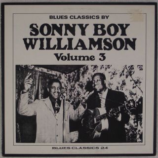 Sonny Boy Williamson: Blues Classics Volume 3 Early Recordings Vinyl Lp